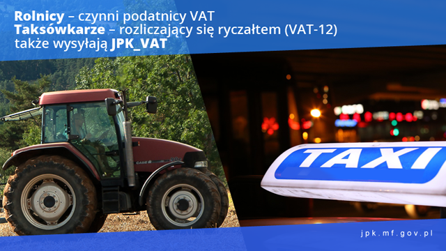 Traktor jadący po polu oraz symbol TAXI w tym tekst „Rolnicy – czynni podatnicy VAT. Taksówkarze – rozliczający się ryczałtem (VAT-12) także wysyłają JPK_VAT